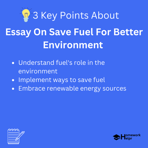 Essay On Save Fuel For Better Environment for Students and Children