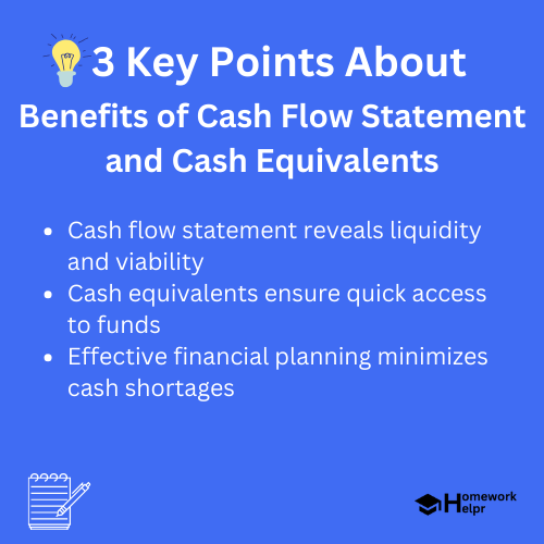 Benefits of Cash Flow Statement and Cash Equivalents