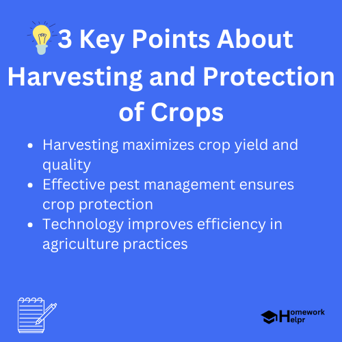 Harvesting and Protection of Crops