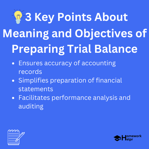 Meaning and Objectives of Preparing Trial Balance