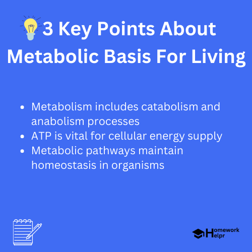 Metabolic Basis For Living