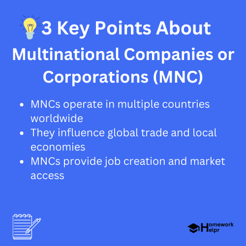 Multinational Companies or Corporations (MNC)