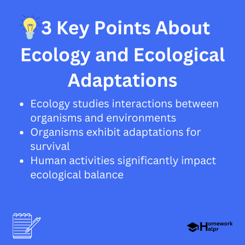 Ecology and Ecological Adaptations