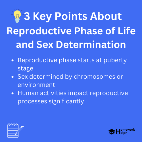 Reproductive Phase of Life and Sex Determination