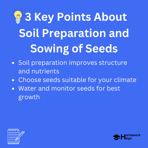 Soil Preparation and Sowing of Seeds