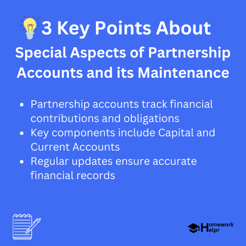 Special Aspects of Partnership Accounts and its Maintenance