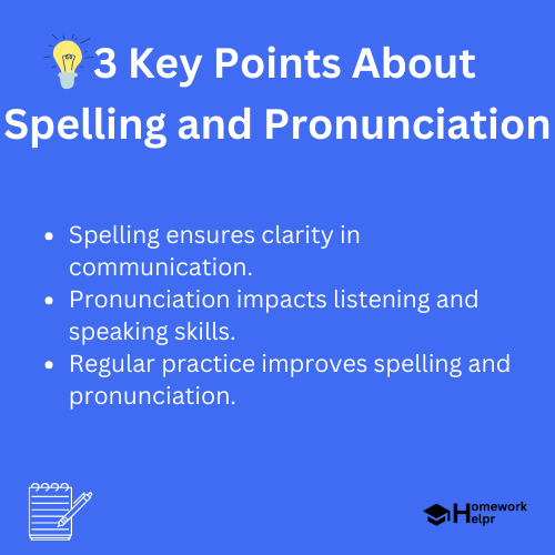 Spelling and Pronunciation