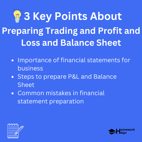 Preparing Trading and Profit and Loss and Balance Sheet