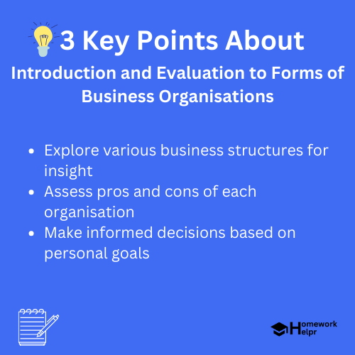 Introduction and Evaluation to Forms of Business Organisations