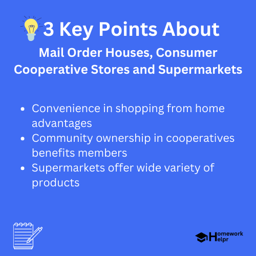 Mail Order Houses, Consumer Cooperative Stores and Supermarkets