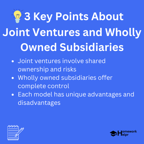 Joint Ventures and Wholly Owned Subsidiaries