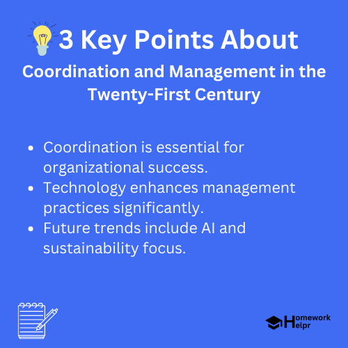 Coordination and Management in the Twenty-First Century