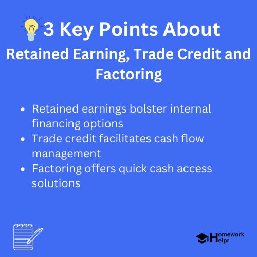 Retained Earning, Trade Credit and Factoring