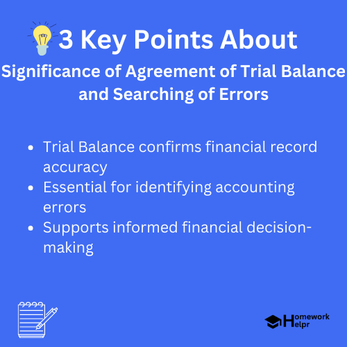 Significance of Agreement of Trial Balance and Searching of Errors