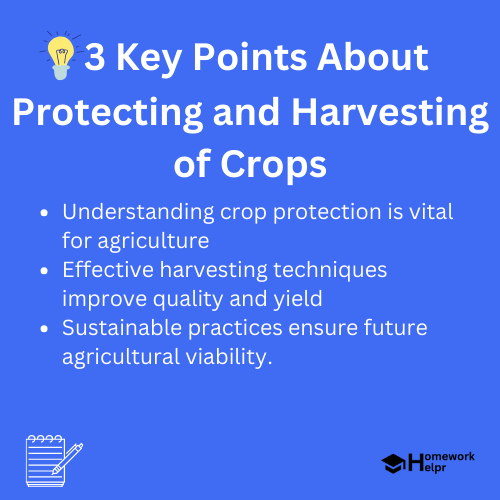 Protecting and Harvesting of Crops