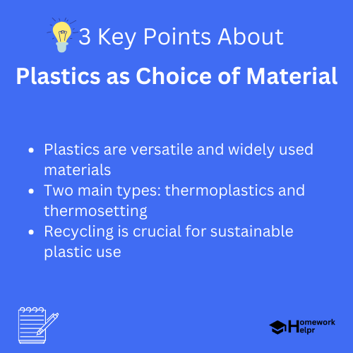 Plastics as Choice of Material