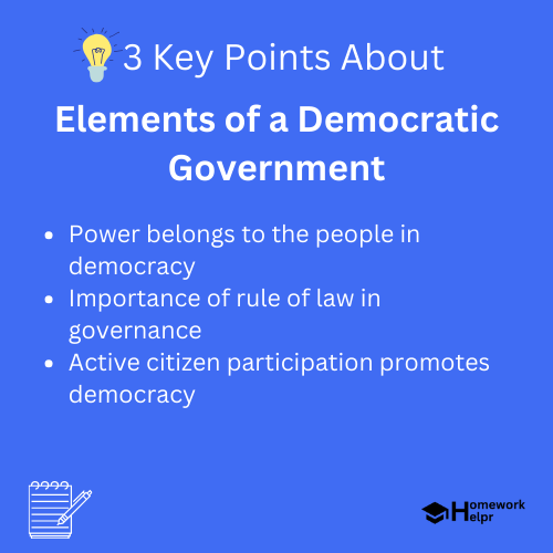 Elements of a Democratic Government