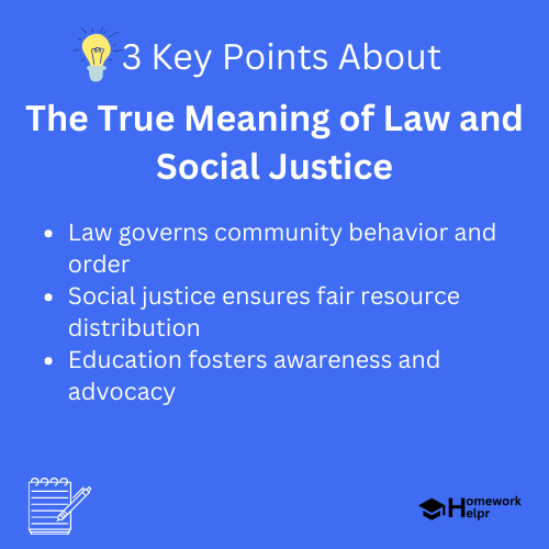 The True Meaning of Law and Social Justice