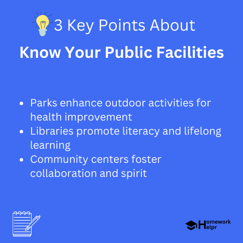 Know Your Public Facilities