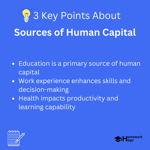 Sources of Human Capital