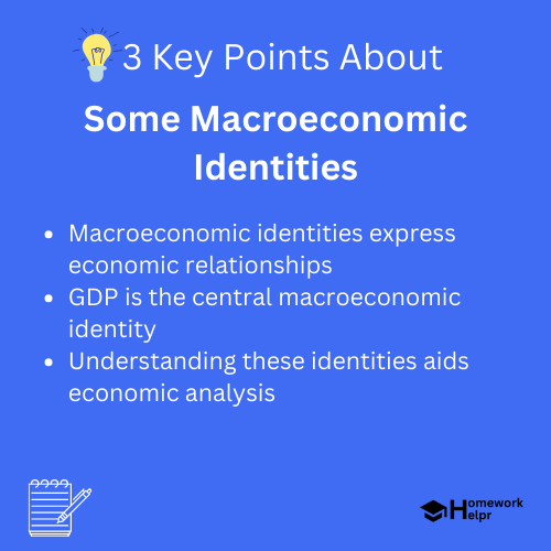 Some Macroeconomic Identities