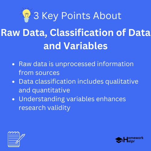 Raw Data, Classification of Data and Variables