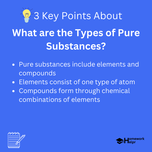 What are the Types of Pure Substances?