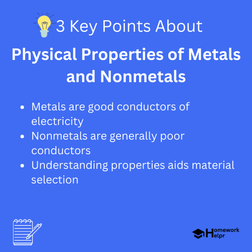 Physical Properties of Metals and Nonmetals