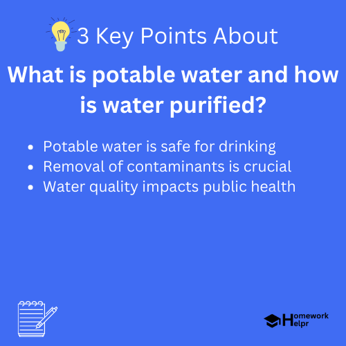 What is potable water and how is water purified?