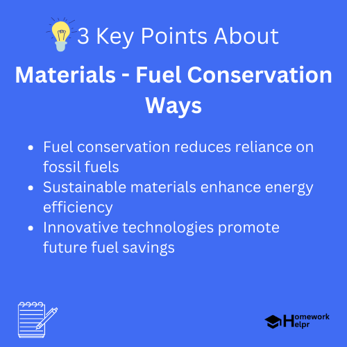 Materials – Fuel Conservation Ways