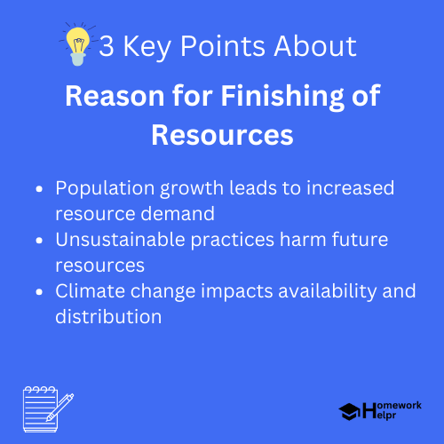 Reason for Finishing of Resources