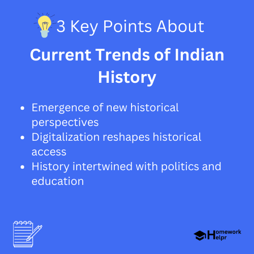 Current Trends of Indian History