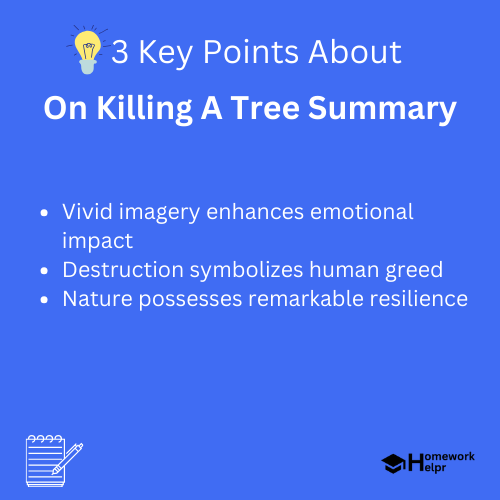 On Killing A Tree Summary