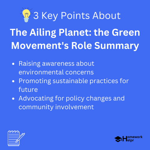 The Ailing Planet: the Green Movement’s Role Summary