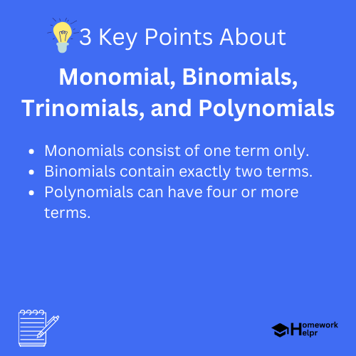 Monomial, Binomials, Trinomials, and Polynomials