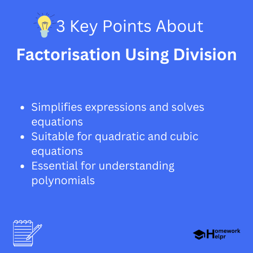 Factorisation Using Division