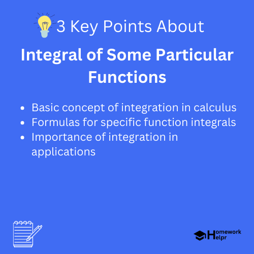 Integral of Some Particular Functions