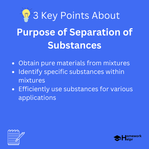 Purpose of Separation of Substances