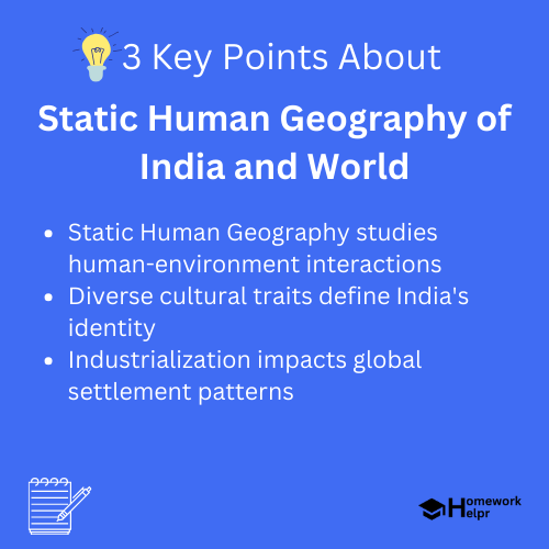 Static Human Geography of India and World