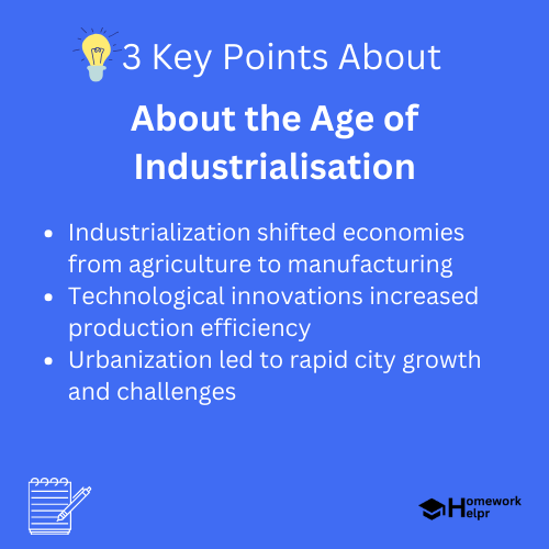 About the Age of Industrialisation