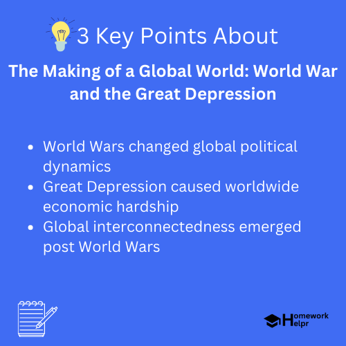 The Making of a Global World: World War and the Great Depression