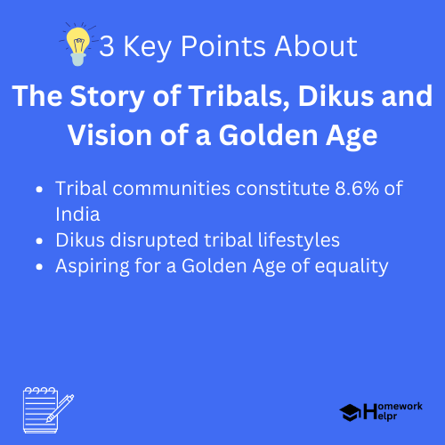 The Story of Tribals, Dikus and Vision of a Golden Age