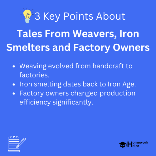 Tales From Weavers, Iron Smelters and Factory Owners