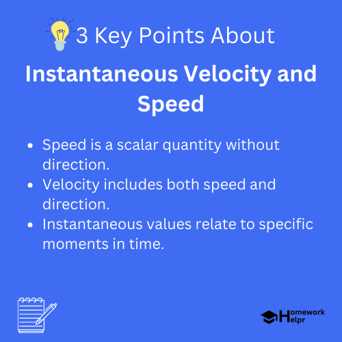 Instantaneous Velocity and Speed