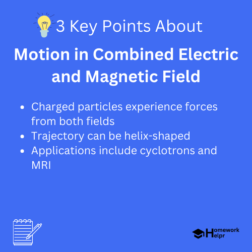 Motion in Combined Electric and Magnetic Field