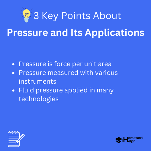 Pressure and Its Applications