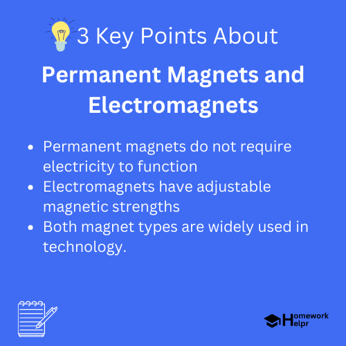 Permanent Magnets and Electromagnets