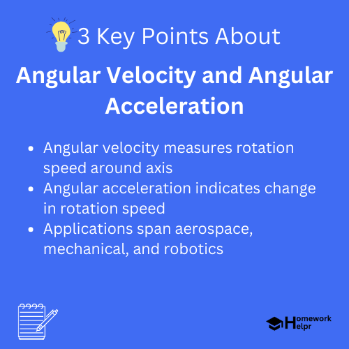 Angular Velocity and Angular Acceleration